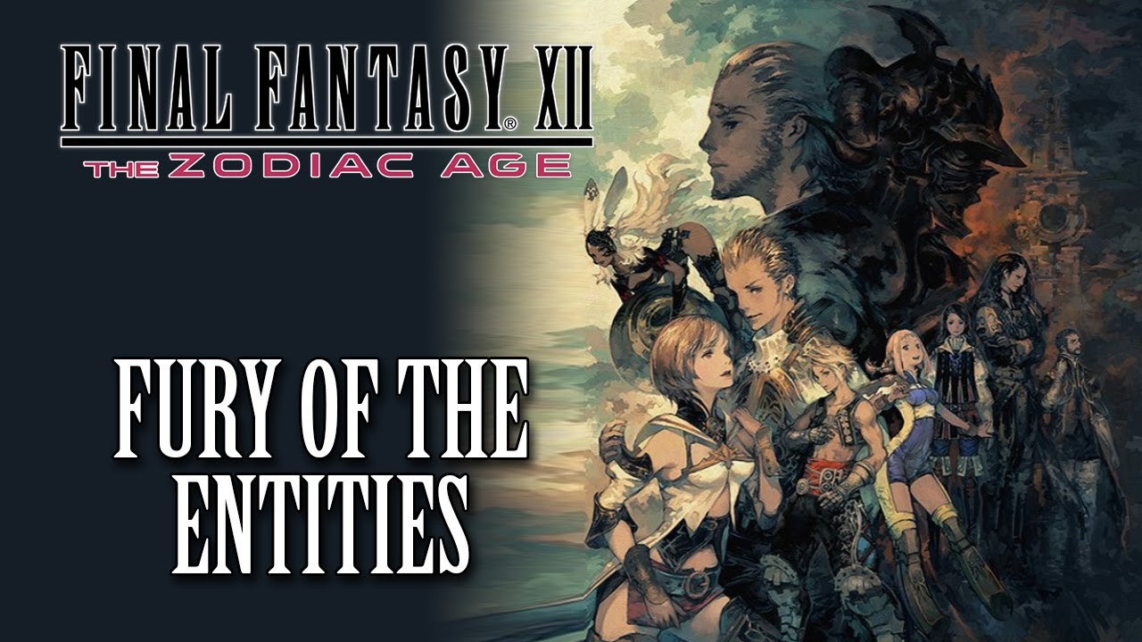 FFXII: The Zodiac Age OST Fury of the Entities ( New Boss Theme )