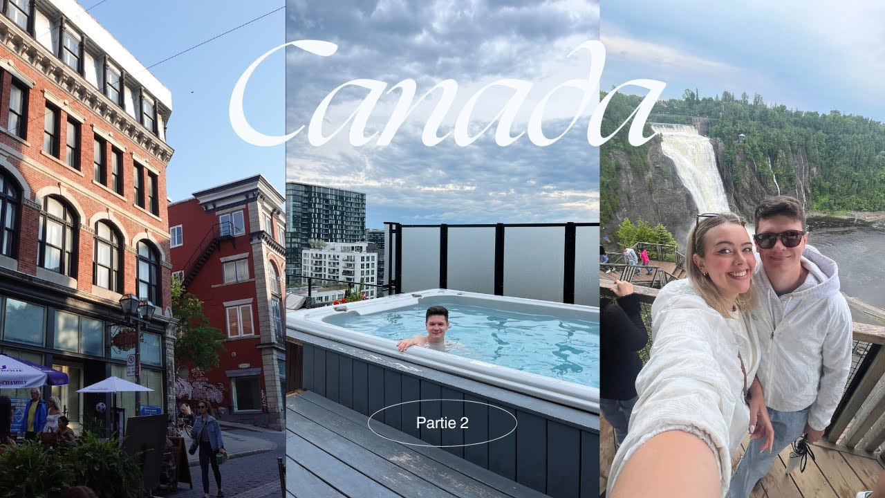 VLOG Canada I Partie 2