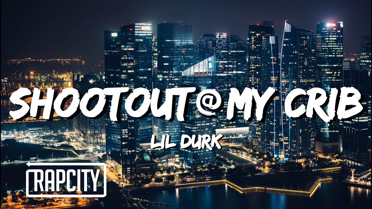 Lil Durk - Shootout @ My Crib (Lyrics)