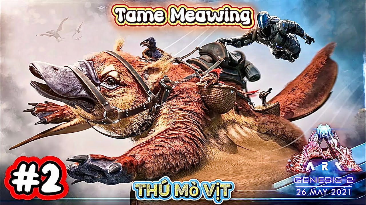 ARK Ultimate Mobile | [#2] | Test Skill “Thú Mỏ Vịt” MEAWING Và Tame R - Giganotosaurus | Map Gen 2