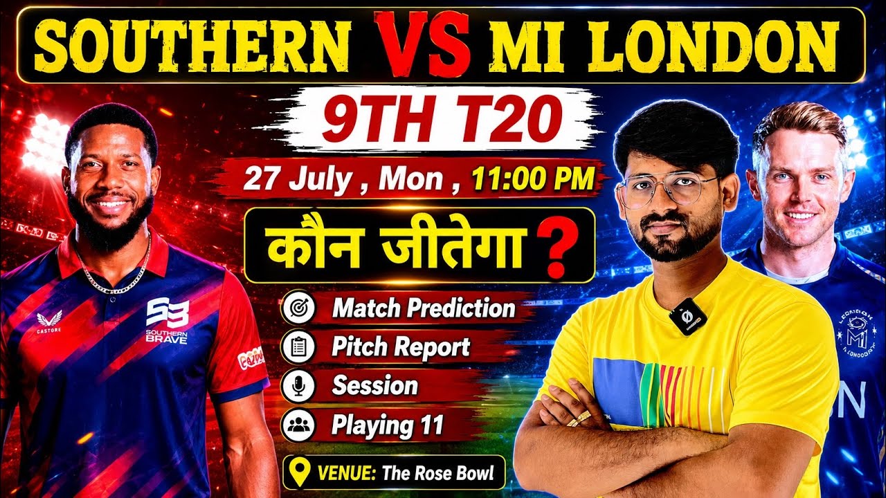 Southern Brave vs MI London The Hundred 9th Match Prediction, SOB vs MIL Today Match Prediction