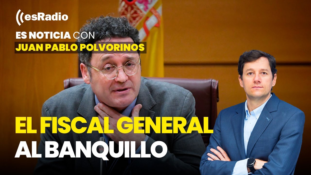 Es Noticia: El Fiscal General al banquillo: Actuó a las órdenes de Pedro Sánchez