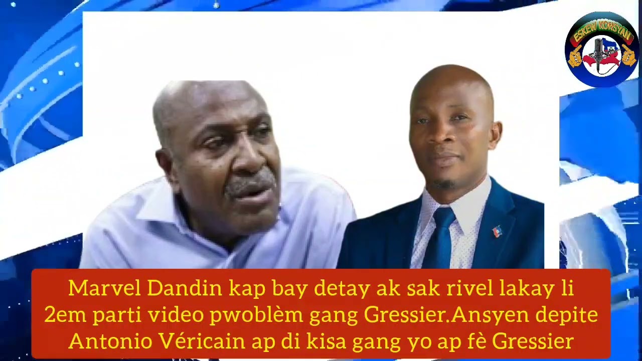 Marvel Dandin eksplike sak te rivel la.L'ex depite Antonio Véricain di sakap pase Gresye ak Bandi yo