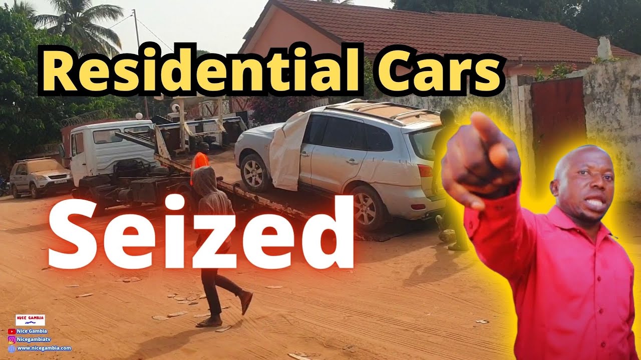 Cars parked outside homes are seized in Police Operation The Gambia