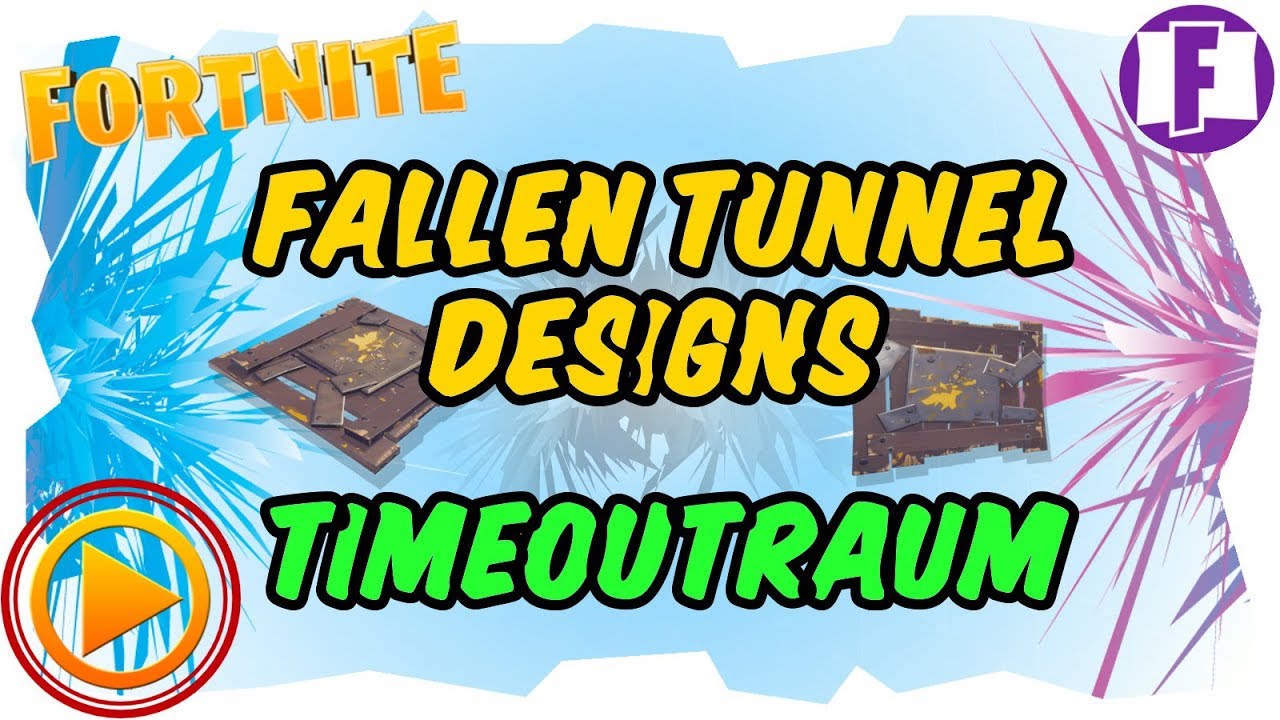 Timeout Tunnel Designs - Fortnite Rette die Welt - Fallen Tunnel Guide