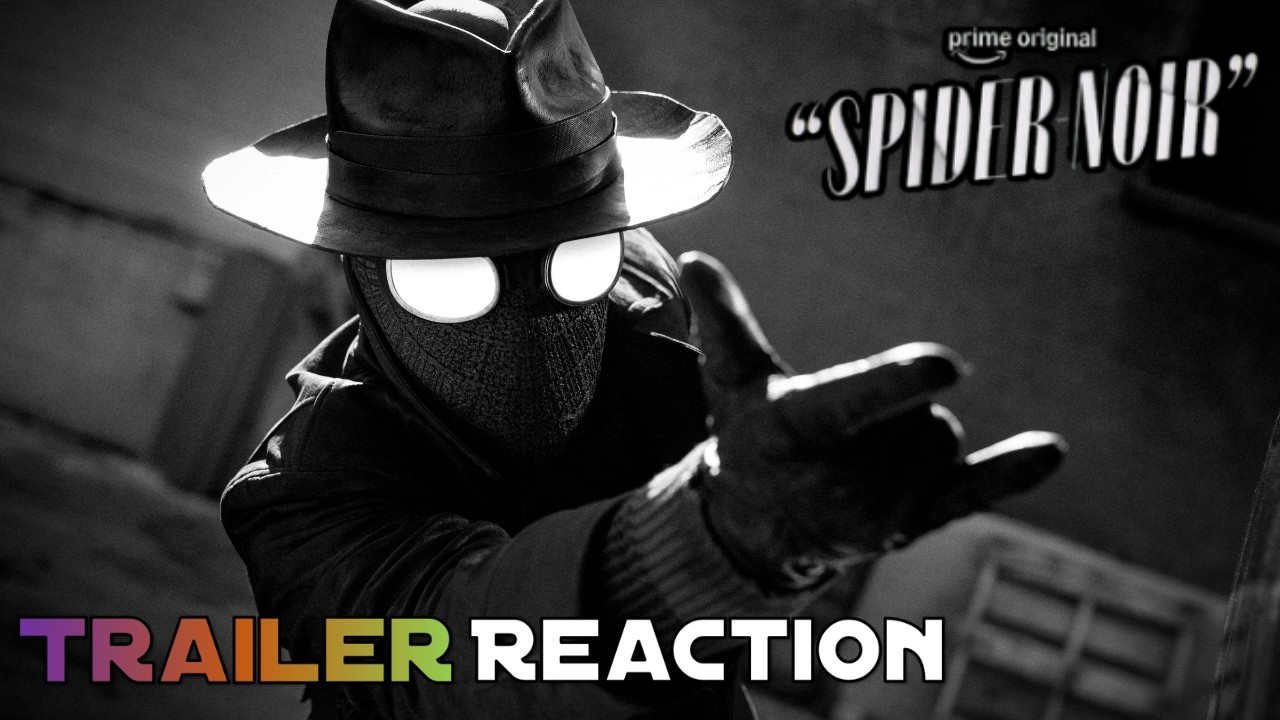 Trailer Reaction | “Spider-Noir” (Authentic Black & White Teaser Trailer)