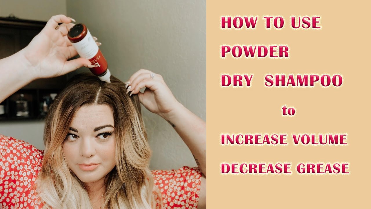 Organic Dry Shampoo Tutorial | Secrets to Add Volume to Your Hair