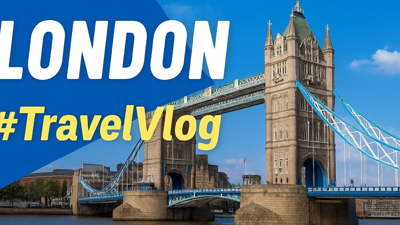 Travels | London City Tour