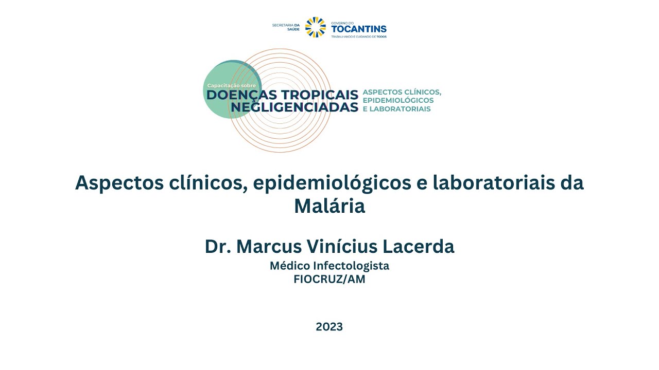 Malária: aspectos clínicos, epidemiológicos e laboratoriais