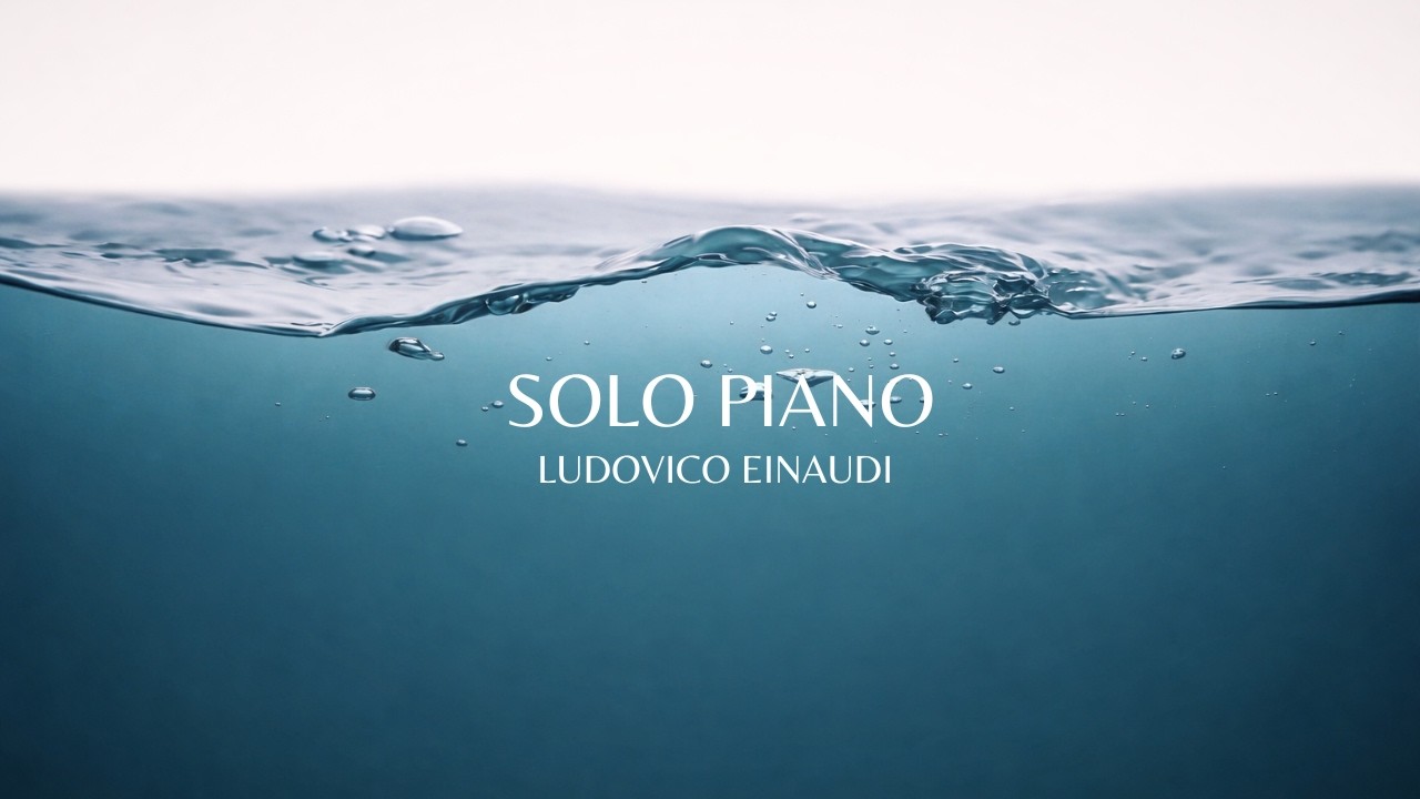 Ludovico Einaudi - Solo Piano