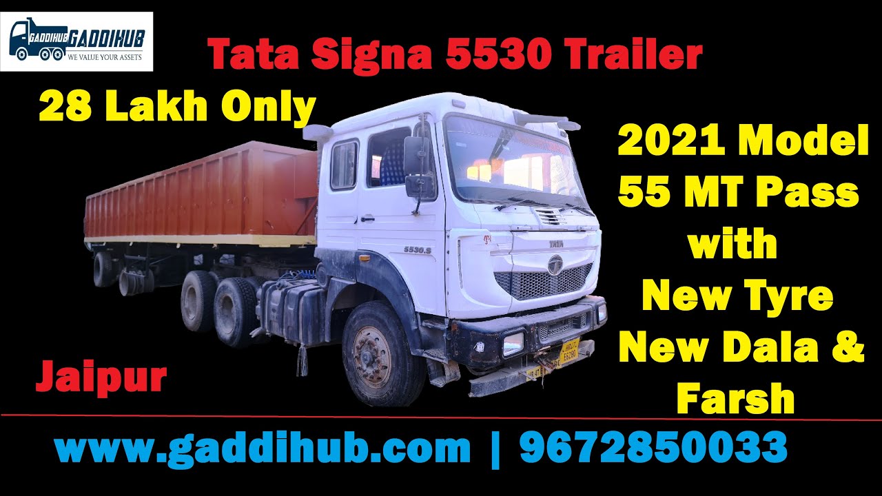 New Arrival | Tata Signa 5530 Trailer 2021 model | For Sale| Gaddihub | Jaipur | Used Truck Trailer