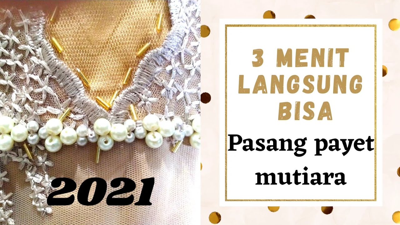 CARA MUDAH PASANG PAYET MUTIARA #setsequin #payetrangkai