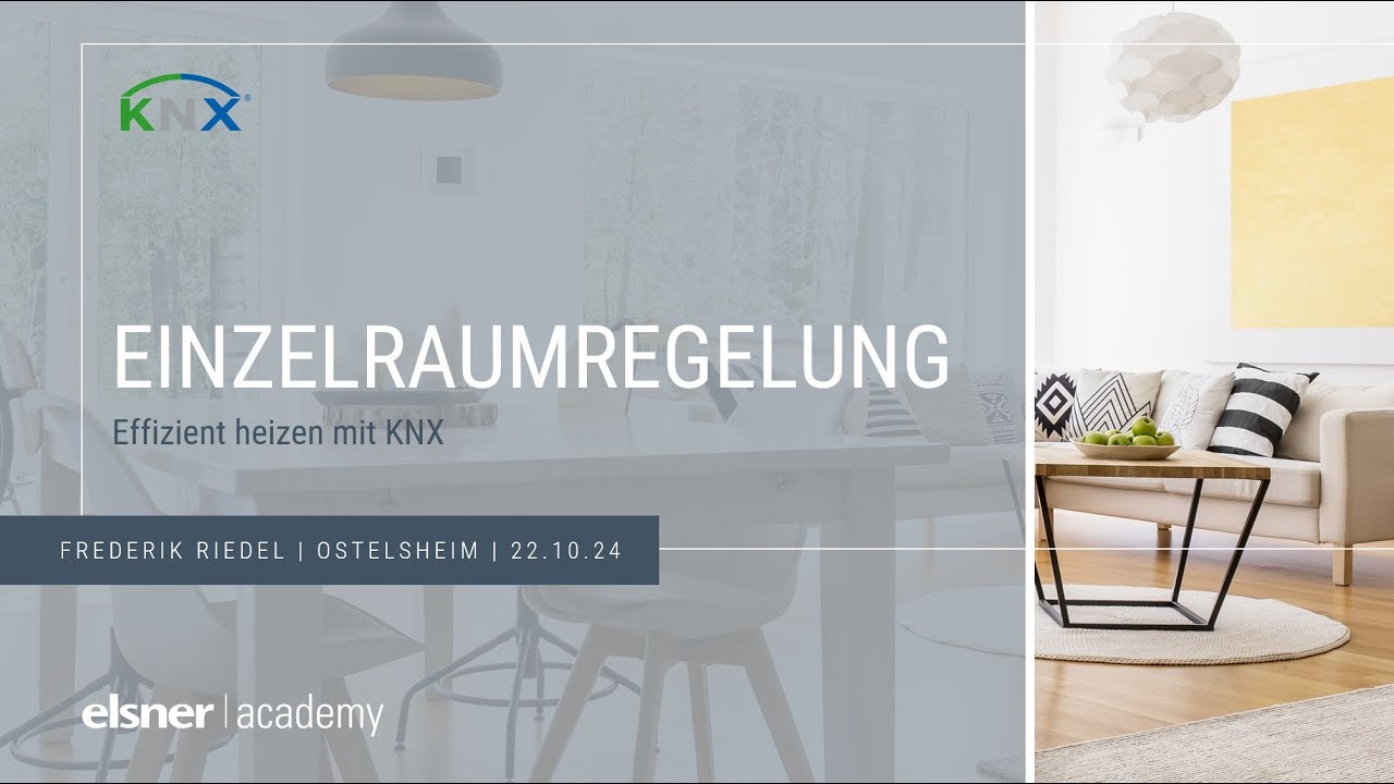 Einzelraumregelung – Effizient heizen mit KNX (Webinar-Mitschnitt 22.10.24)