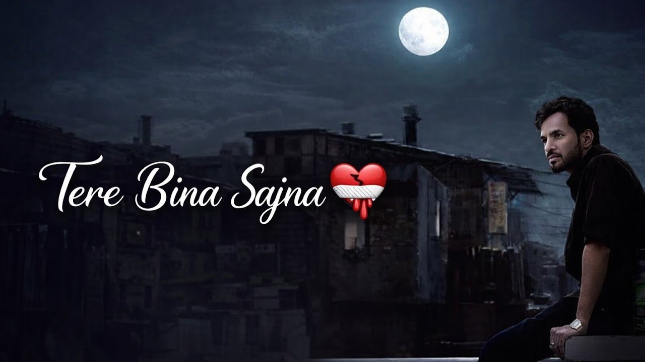 Tere Bina Sajna 💔 | Punjabi Sad Song 2026 | Heart Broken Song | #punjabimusic #punjabisong 