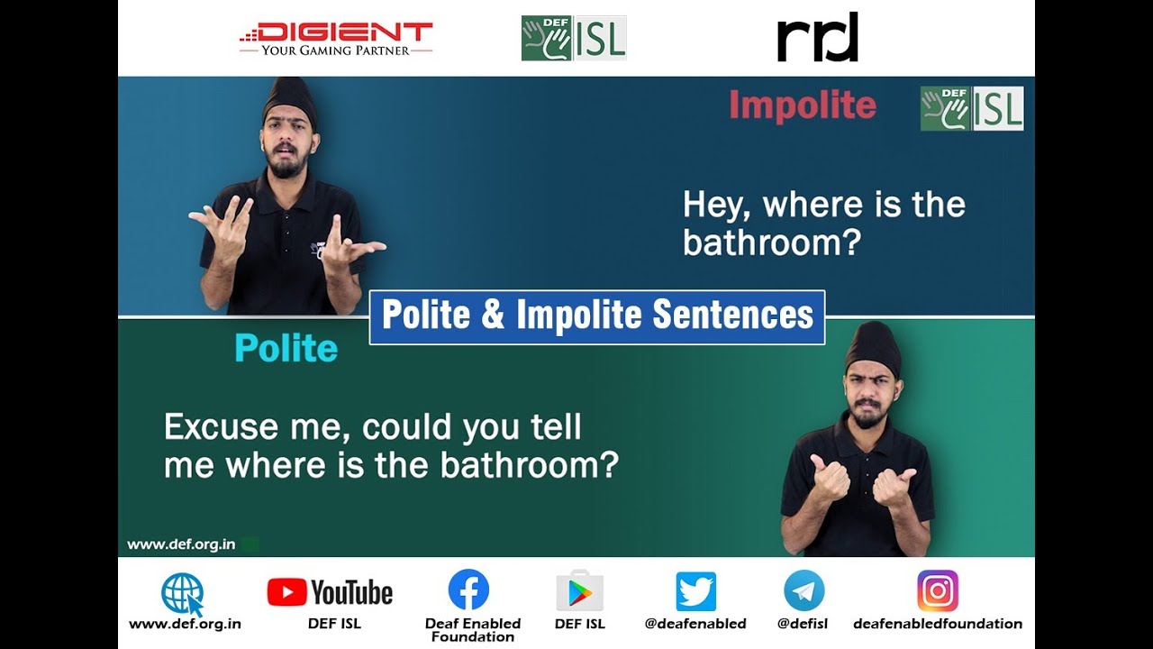 Polite & Impolite Sentences (Indian Sign Language)