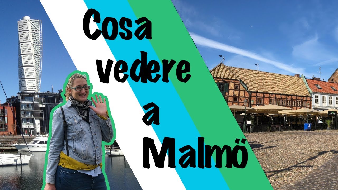 COSA VEDERE A MALMÖ in un fine settimana! I miei consigli di viaggio in Svezia