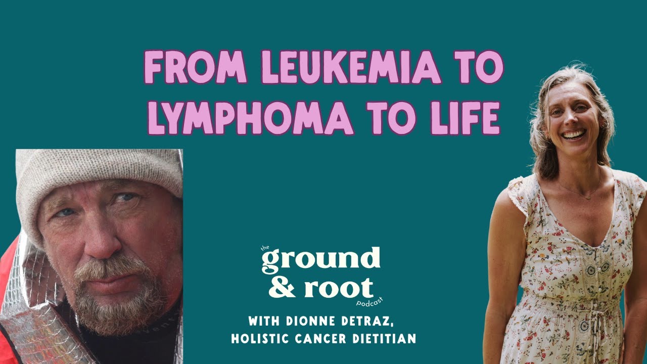 From Leukemia To Lymphoma To Life: Dean Hall On The Power of Resilience, Nature, & Purpose