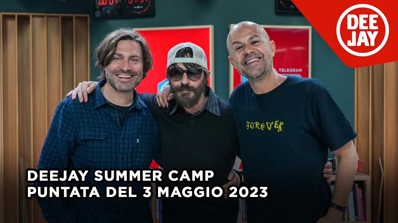 Deejay Summer Camp - Puntata del 3 maggio 2023 / Ospite Sick Tamburo