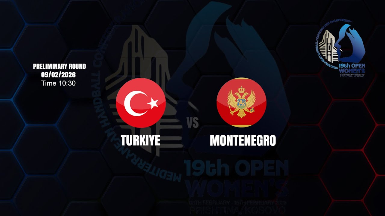 TURKIYE vs MONTENEGRO  - MHC WOMEN’S CHAMPIONSHIP 'PRELIMINARY ROUND'