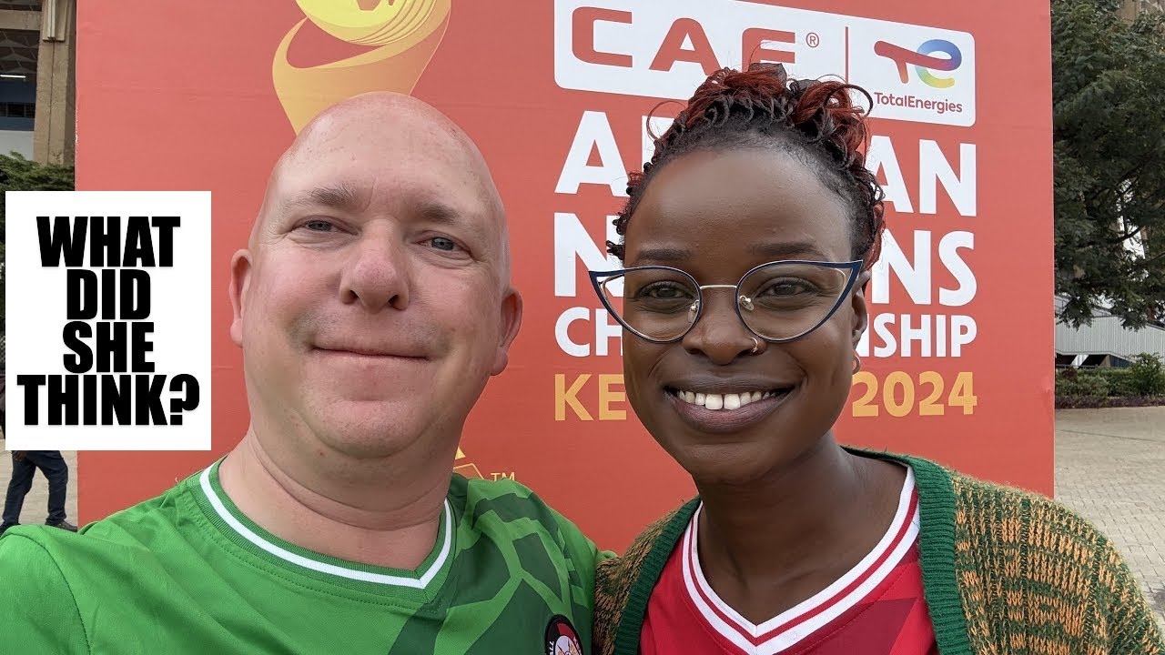 CHAN 24: KENYAN GIRL Takes Me To Watch KENYA v ZAMBIA