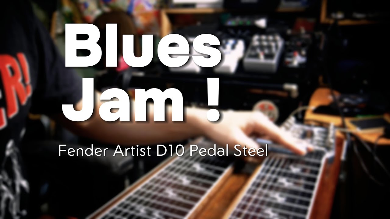 Blues jam - Fender Artist D10 Pedal Steel