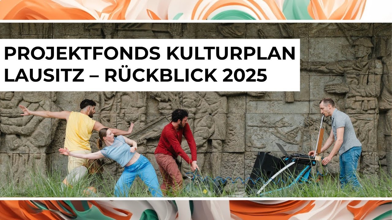 Projektfonds Kulturplan Lausitz – Rückblick 2025