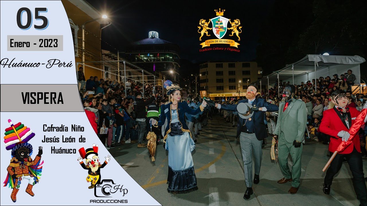 HUÁNUCO 2023 - Fiesta Costumbrista - Día 05 de Enero 