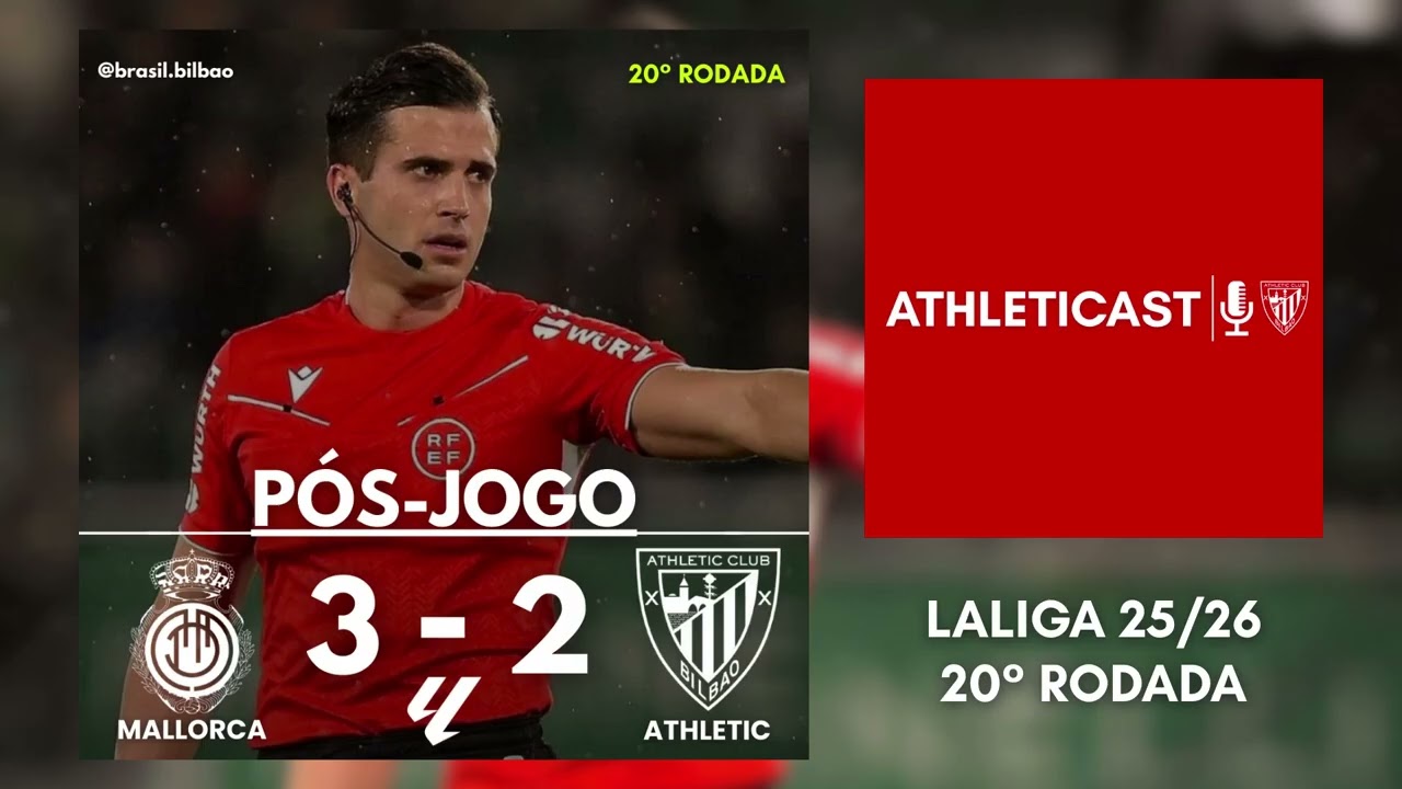 O MAIOR ROUBO DE LALIGA NOS ÚLTIMOS ANOS! (PÓS-JOGO| MALLORCA 3x2 ATHLETIC [20° RODADA|LALIGA 25/26]