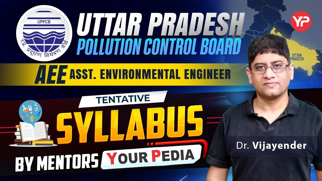 Tentative syllabus of UPPCB AEE written exam by YourPedia Mentors