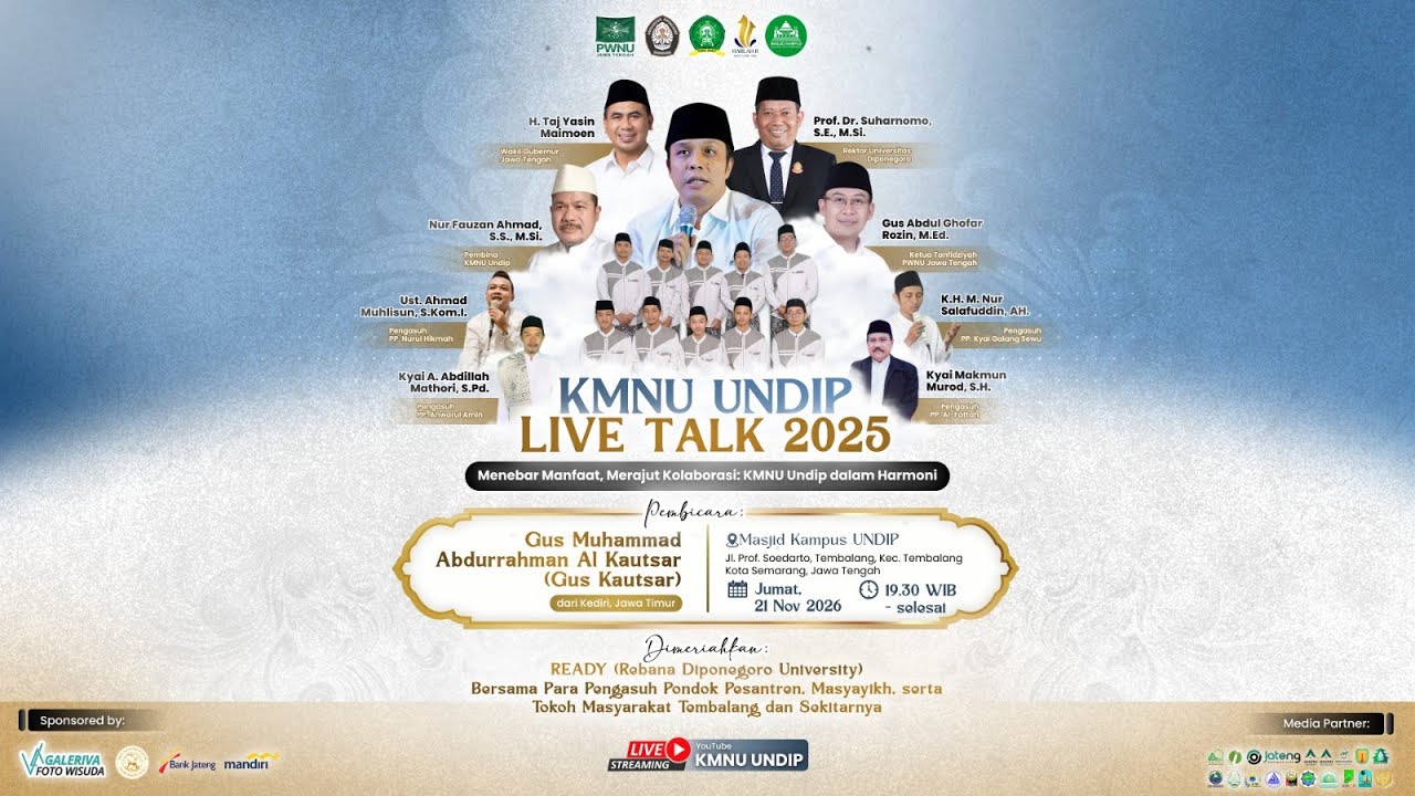 [LIVE]  KMNU UNDIP LIVE TALK 2025 BERSAMA GUS KAUTSAR || DALAM RANGKA HARLAH KMNU UNDIP KE-11