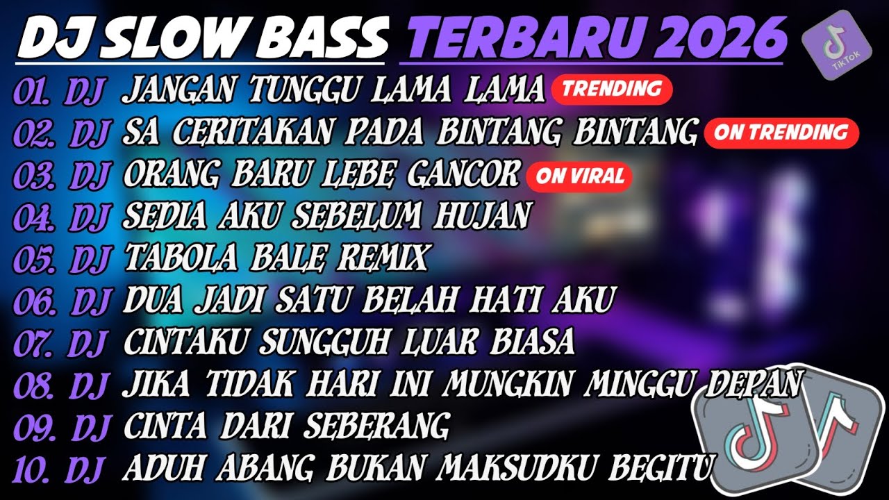 DJ SLOW BASS TERBARU 2026🎵DJ JANGAN TUNGGU LAMA²🎵DJ SA CERITAKAN PADA BINTANG BINTANG🎵FULL ALBUM 