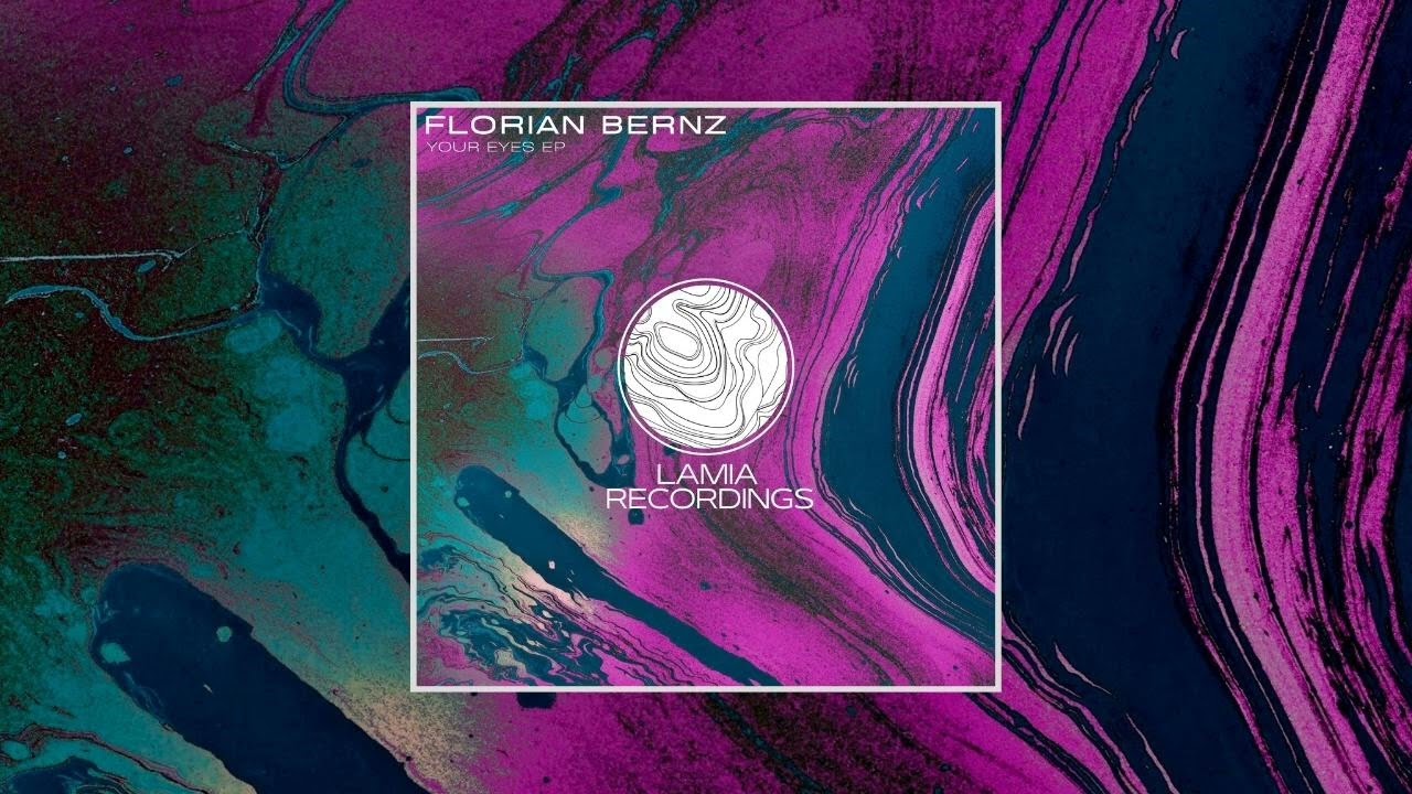 Florian Bernz - Your Eyes [Progressive House]
