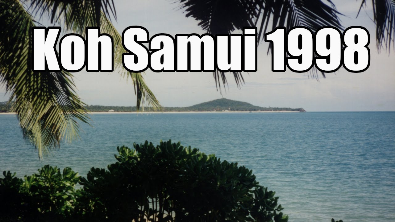 Koh Samui, Thailand - 1998