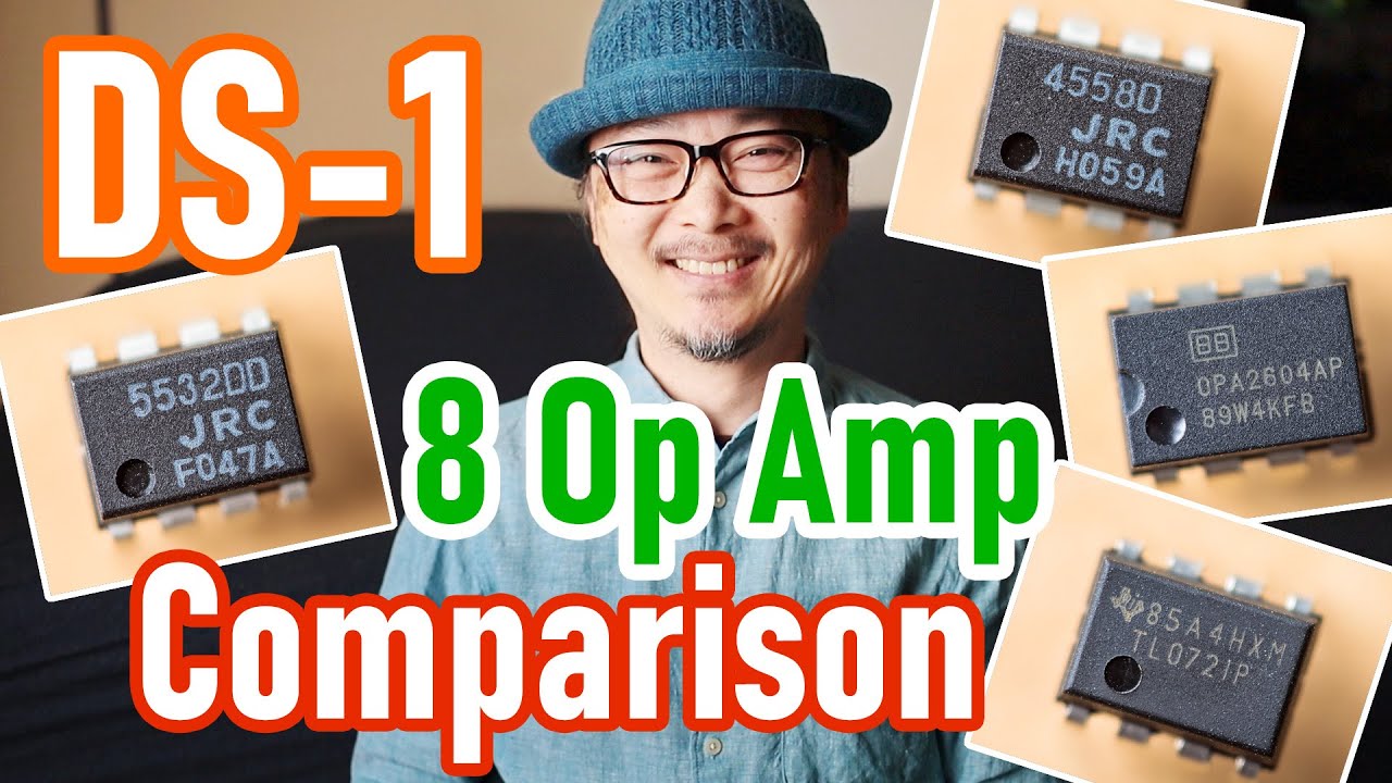 The 4558 Sounds Terrible In A DS-1!? Comparing 8 Non-Original Op Amps [TL072 JRC5532 OPA2604 etc.]