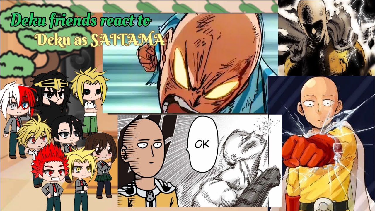 Class 1A react to Deku as Saitama || BNHA/MHA || GCRV |I No Ships ||
