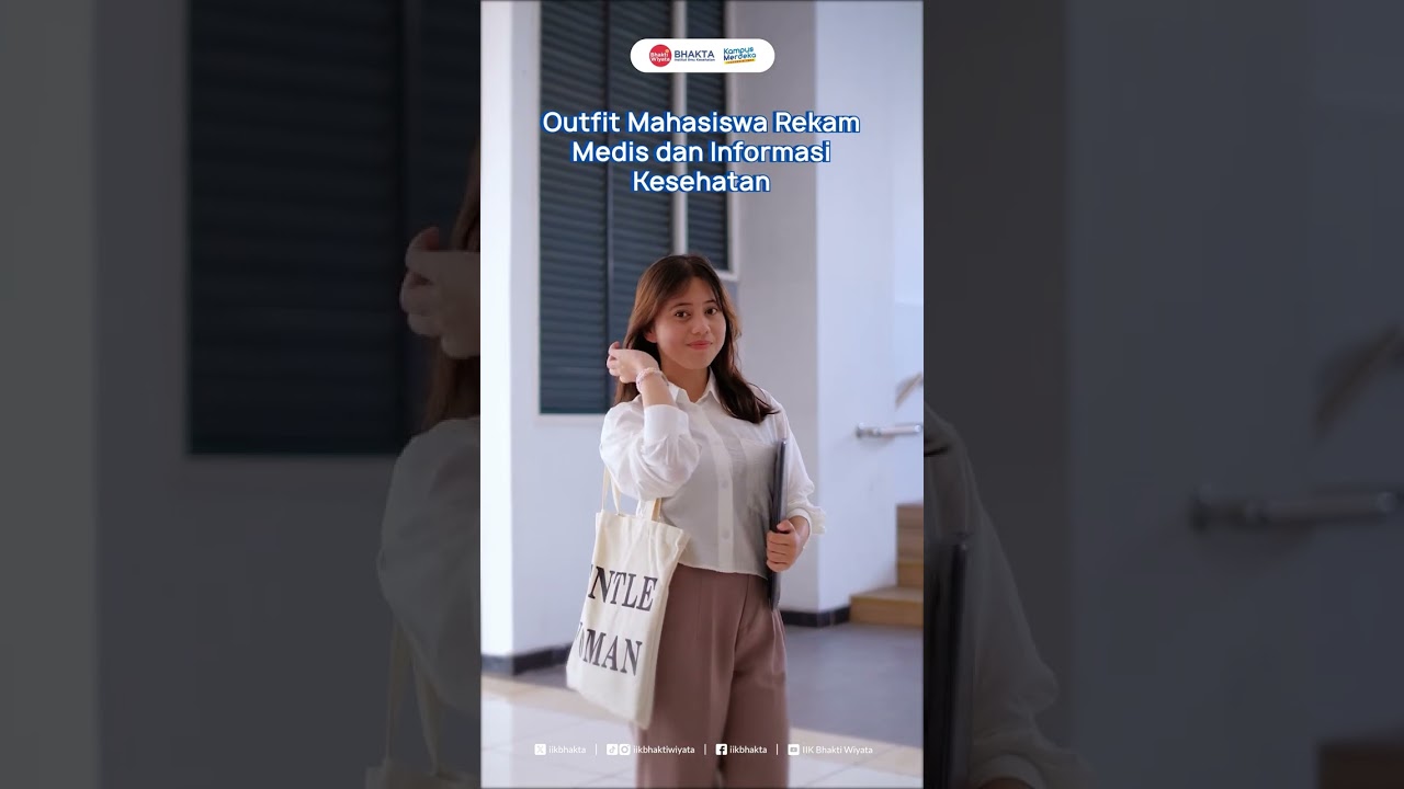 Pengen Tau Outfit Mahasiswa Kesehatan IIK Bhakta?