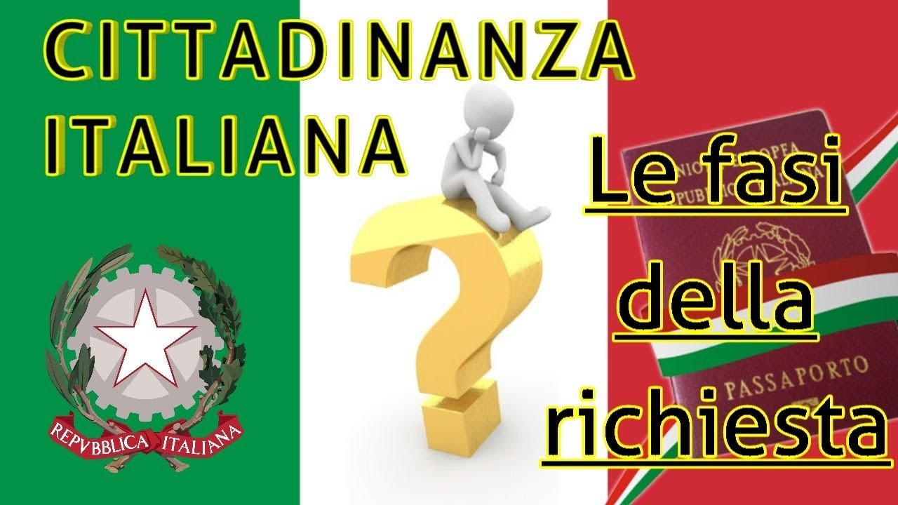 Cittadinanza Italiana; Le fasi della richiesta