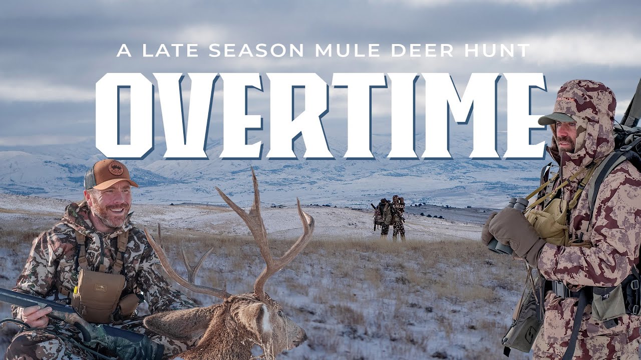 Overtime | A Late Season Mule Deer Hunt