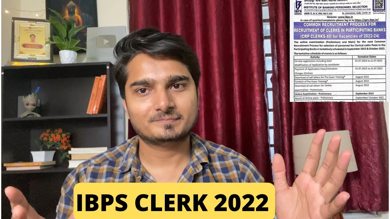 IBPS CLERK 2022 Notification Out !