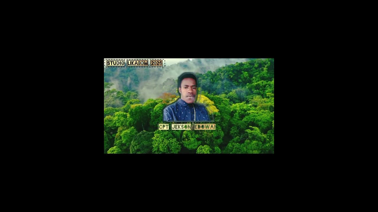ANIYA KEGEPA KANETEGA /- cpt JEKSON edowai_-[[ LIKABOM msk Ama One / terbaru 2026 🎙️🎶🎵