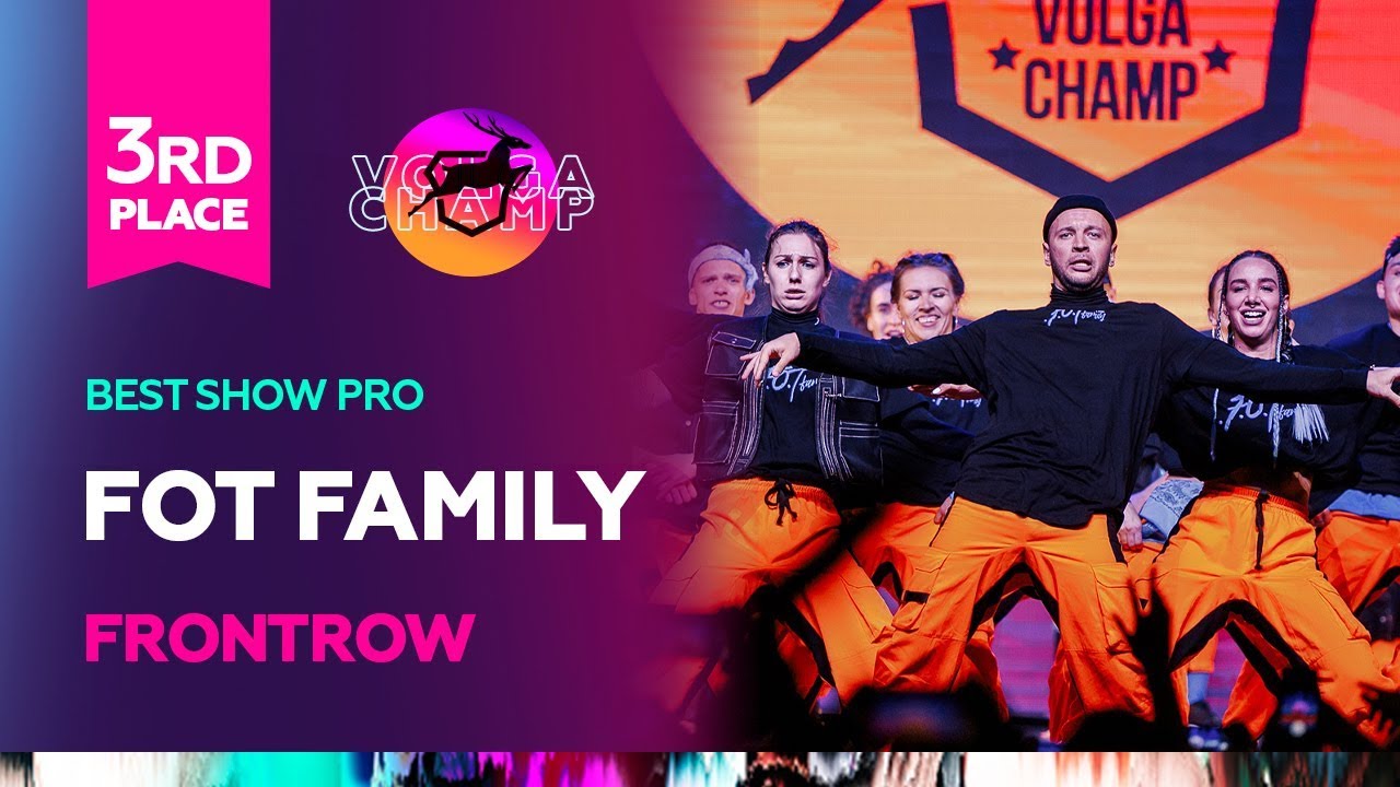 VOLGA CHAMP 2019 XI | BEST SHOW PRO | 3rd place | F.O.T. FAMILY | FRONTROW