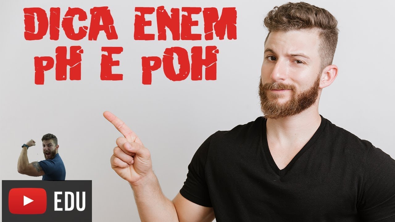 pH e pOH  - DICA ENEM