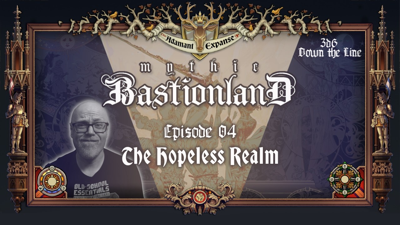Mythic Bastionland: The Adamant Expanse | Actual Play | Ep 04 - The Hopeless Realm