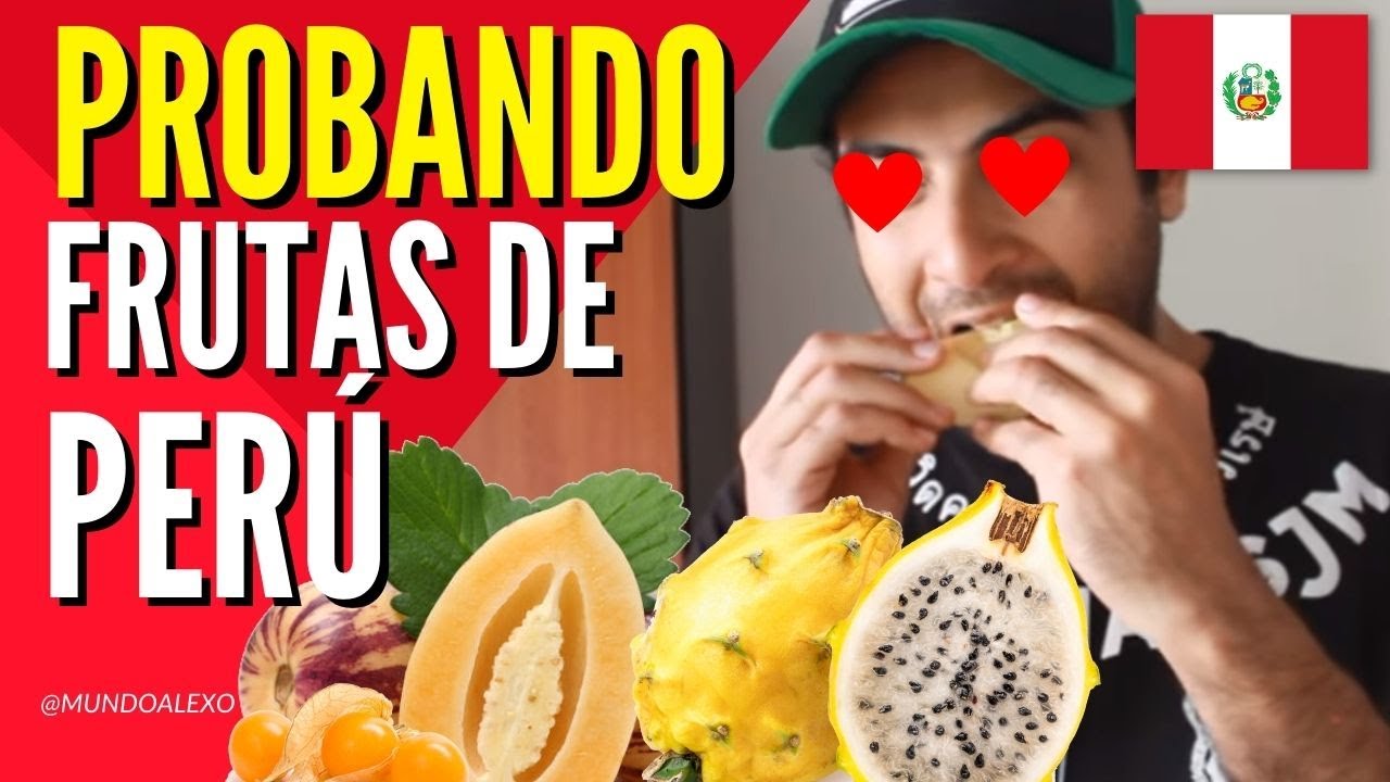 🇵🇪🥭🍈🍑 FRUTAS de PERÚ ( Probadas por PRIMERA VEZ ) FRUTAS EXOTICAS de Perú // Mundoalexo