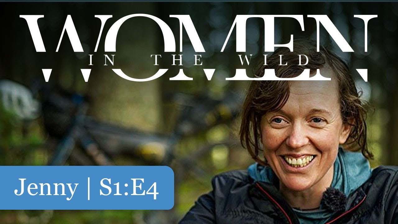 Women in the Wild; E4: Jenny