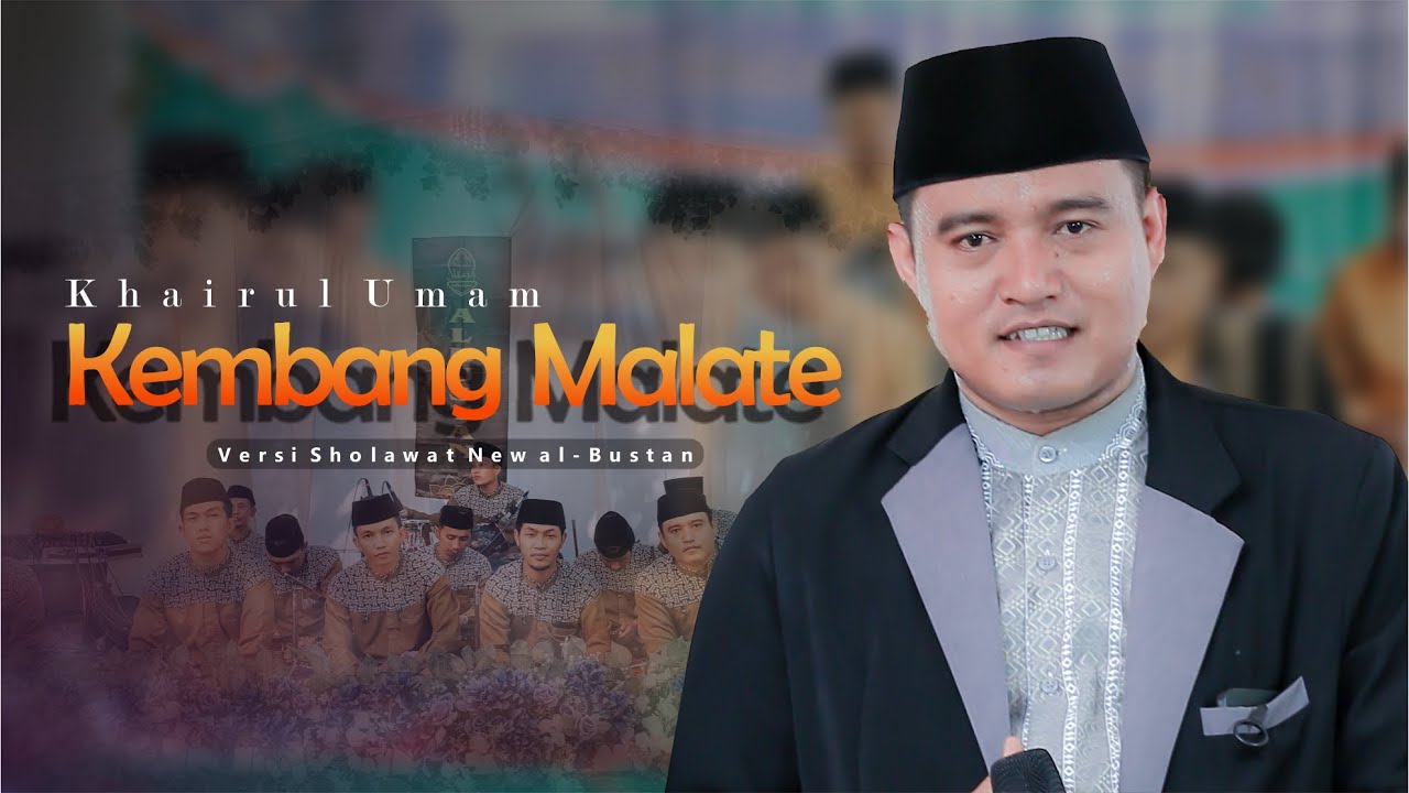 Kembang Malate - New al-Bustan - Khairul umam