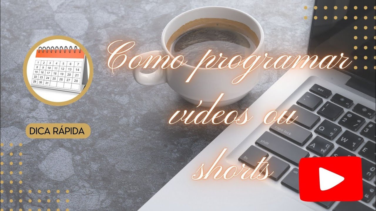 Como programar v&iacute;deos ou shorts no YouTube.