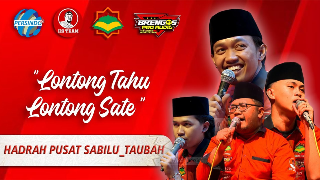 LONTONG TAHU LONTONG SATE HADRAH PUSAT SABILU_TAUBAH #sabilutaubah #sholawat #hadrohpusat