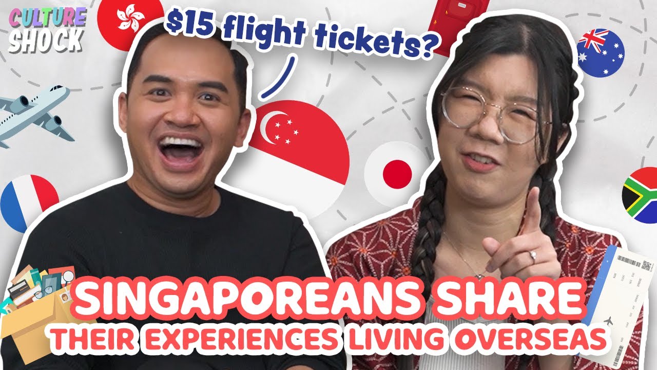 Singaporeans Share Their Experience Moving Overseas | Culture Shock Ep 9