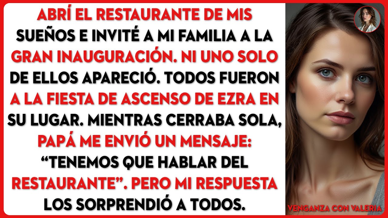 Abrí el restaurante de mis sueños e invité a mi familia a la gran inauguración. Nadie apareció.